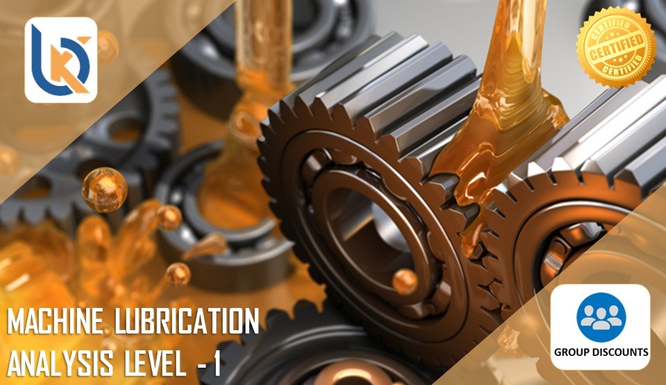 Certified Machine Lubrication Analysis Level - I (ICML)